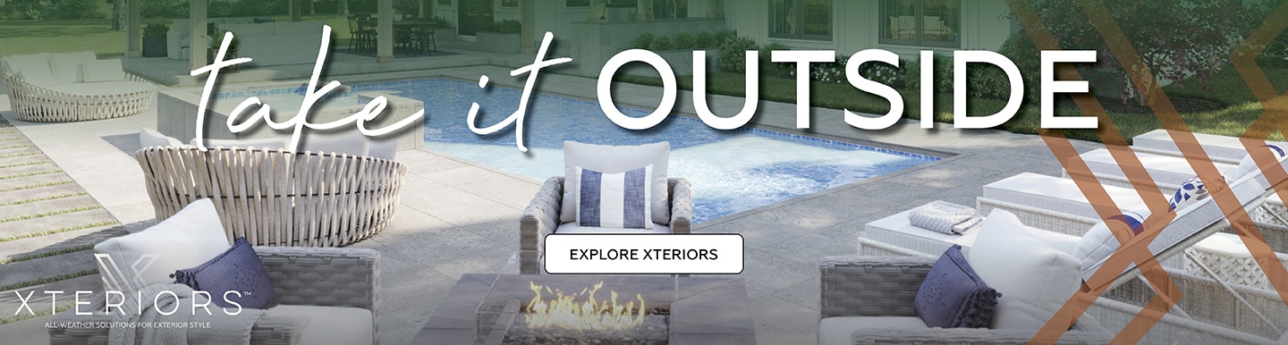Take It Outside. Xteriors: All-Weather Solutions for Exterior Style