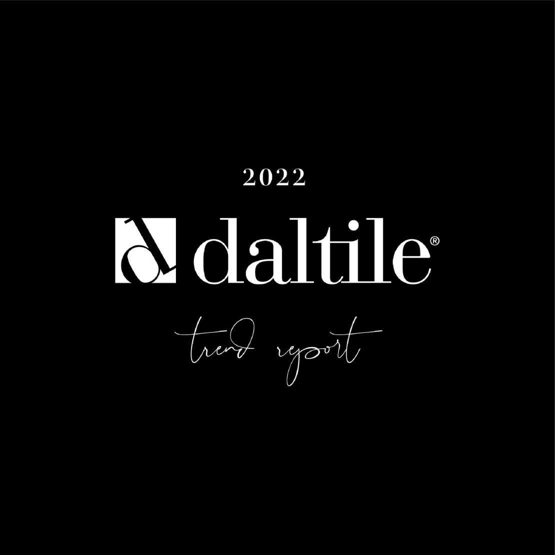 Daltile 2022 Trend Report