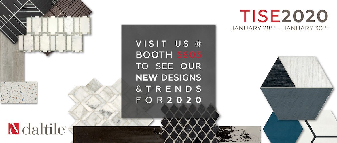 TISE 2020 January 28th - January 30th. Visit us at booth 5603 to see our new designs and trends for 2020.