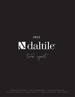 Daltile 2022 Trend Report
